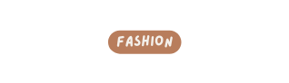 Fashion